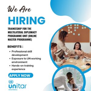 Traineeship – Multilateral Diplomacy Program Unit (Online Master Program) 𝗳𝗼𝗿 𝟮𝟬𝟮𝟲. 𝗔𝗽𝗽𝗹𝘆 𝗡𝗼𝘄