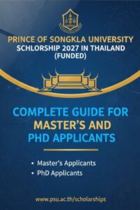 Prince of Songkla University Scholarship 2027 in Thailand (Funded): Complete Guide for Master’s and PhD Applicants