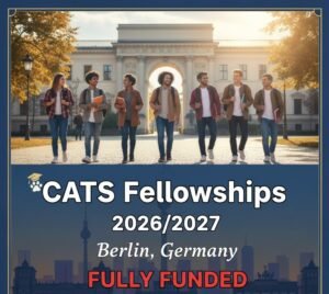 CATS Fellowships 2026/2027 in Berlin, Germany (Fully Funded)