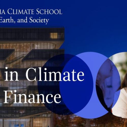 Applications Now Open: Fully Funded Master’s Programs at Columbia University (MS in Climate Finance)