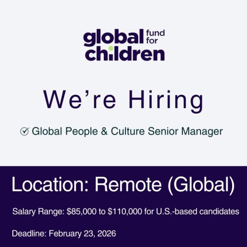 Global People and Culture Senior Manager – Global Fund for Children (Remote)