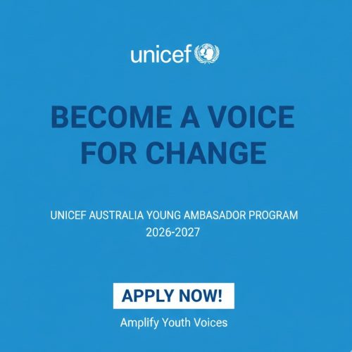 Become a Voice for Change: UNICEF Australia Young Ambassador Program 2026–2027