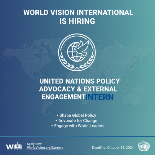 UN Policy Advocacy Internship in New York 2026: World Vision International Offers Paid Opportunity for Students and Graduates