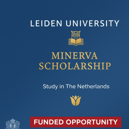 Leiden University Minerva Scholarship In Netherlands (Funded)