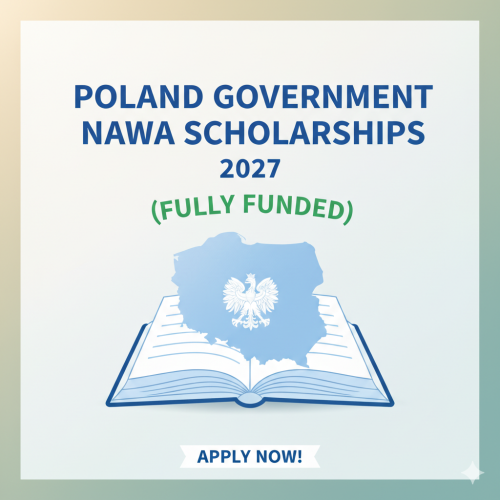 Poland Government NAWA Scholarships 2027 (Fully Funded for International Students)