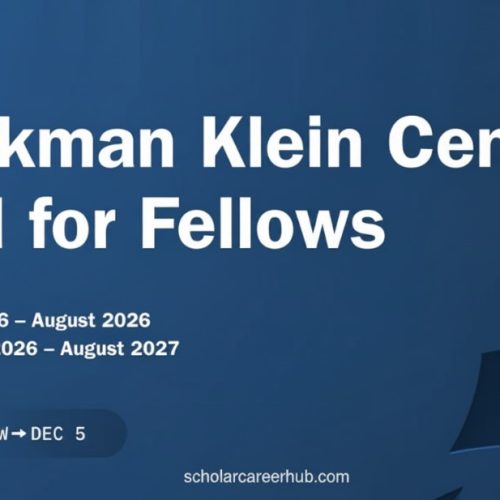 𝐇𝐚𝐫𝐯𝐚𝐫𝐝 𝐔𝐧𝐢𝐯𝐞𝐫𝐬𝐢𝐭𝐲 𝐁𝐞𝐫𝐤𝐦𝐚𝐧 𝐊𝐥𝐞𝐢𝐧 𝐂𝐞𝐧𝐭𝐞𝐫 𝐅𝐞𝐥𝐥𝐨𝐰𝐬𝐡𝐢𝐩 | 𝐅𝐮𝐥𝐥𝐲 𝐅𝐮𝐧𝐝𝐞𝐝 𝐑𝐞𝐬𝐞𝐚𝐫𝐜𝐡 𝐎𝐩𝐩𝐨𝐫𝐭𝐮𝐧𝐢𝐭𝐲 𝐟𝐨𝐫 𝟐𝟎𝟐𝟔. Hurry Now