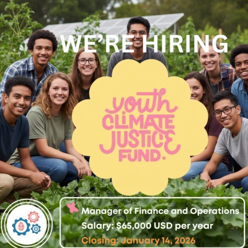 Youth Climate Justice Fund Is Hiring: Manager of Finance and Operations (Remote)