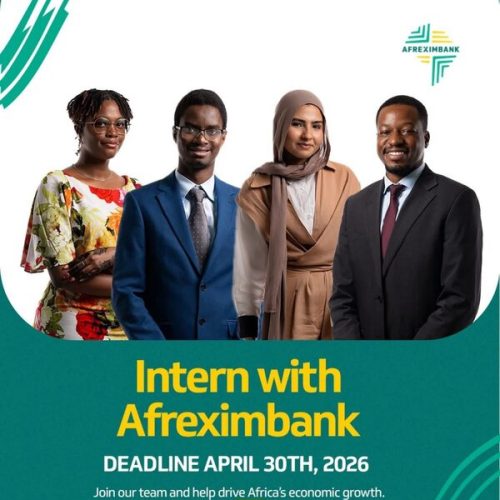 Afreximbank Internship Programme 2026: Fully Funded Opportunities for African Students (Eligibility, Benefits & How to Apply)