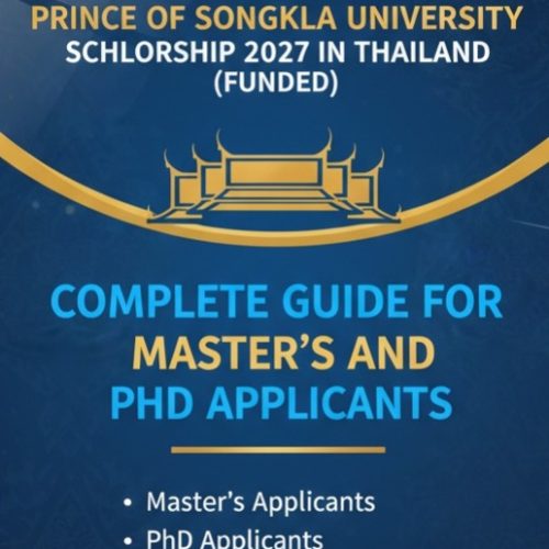 Prince of Songkla University Scholarship 2027 in Thailand (Funded): Complete Guide for Master’s and PhD Applicants